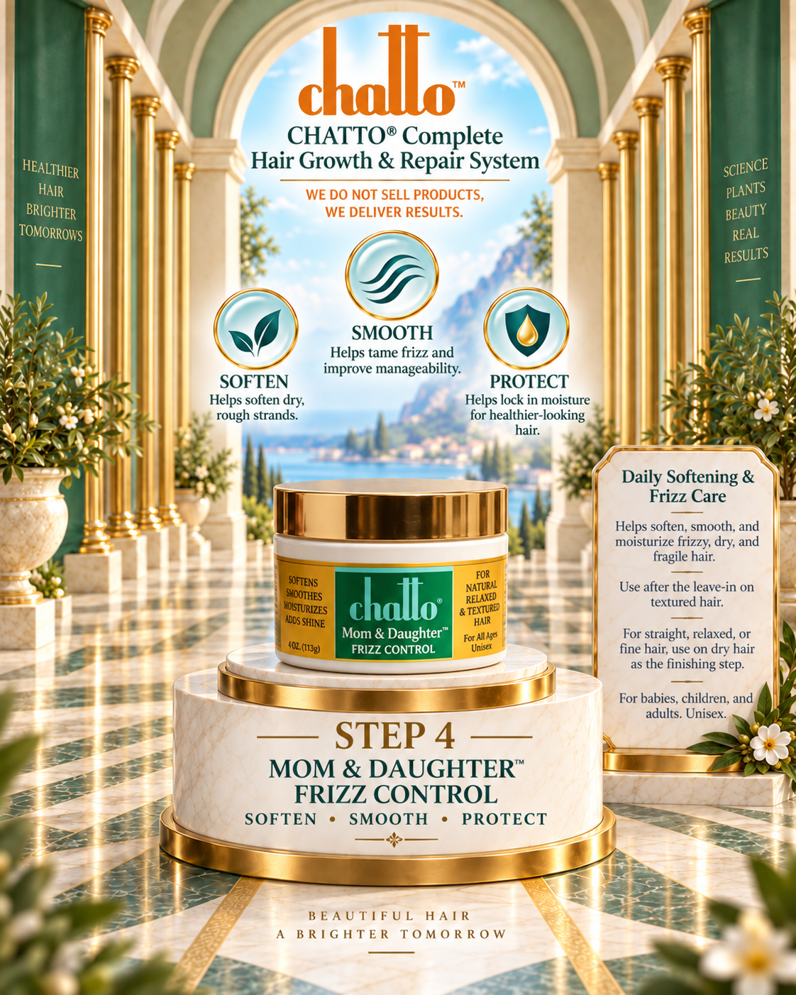 CHATTO® Complete Hair Growth & Repair System; CHATTO® Mom; Daughter™ Frizz Control